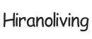 hiranoliving.com – Home